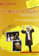 Le nozze di Figaro. Basi musicali di Massimo Vivaldi. Con CD Audio edito da ERGA