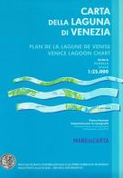 Carta della laguna di Venezia-Plan de la lagune de Venise-Venice lagoon chart. Ediz. multilingue di Pietro Mariutti edito da Mare di Carta