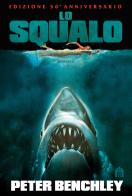 Lo squalo di Peter Benchley edito da Magazzini Salani