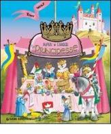 Le principesse. Ediz. illustrata di Anna Casalis, Tony Wolf edito da Dami Editore