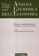 Analisi giuridica dell'economia (2012) vol.1 edito da Il Mulino