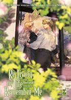 Re-living my life with a boyfriend who doesn't remember me vol. 3 di Eiko Mutsuhana, Yugiri Aica edito da Star Comics