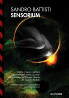 Sensorium di Sandro Battisti edito da Delos Digital