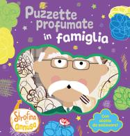 Puzzette profumate in famiglia. Strofina e annusa. Ediz. a colori di Nicola Moore edito da Librido Gallucci