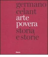Arte povera. Storia e storie. Ediz. italiana e inglese di Germano Celant edito da Electa