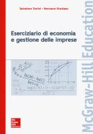 Eserciziario di economia e gestione delle imprese di Salvatore Torrisi, Hermann Graziano edito da McGraw-Hill Education