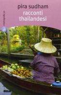 Racconti thailandesi di Pira Sudham edito da Salento Books