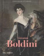 Giovanni Boldini. Catalogo della mostra (Roma, 4 marzo-16 luglio 2017). Ediz. a colori edito da Skira