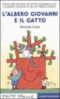 L' albero Giovanni e il gatto di Nicoletta Costa edito da Emme Edizioni