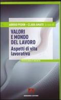 Valori e mondo del lavoro. Aspetti di vita lavorativa edito da Armando Editore