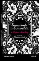 Ermyntrude ed Esmeralda. Una novella sfacciata di Lytton Strachey edito da Vanda Edizioni