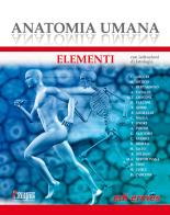 Anatomia umana. Elementi. Con istituzioni di Istologia. Con Contenuto digitale per download e accesso on line di Marco Artico edito da Edi. Ermes