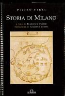 Storia di Milano di Pietro Verri edito da De Ferrari
