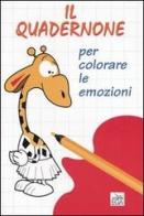 Il quadernone per colorare le emozioni edito da EGA-Edizioni Gruppo Abele