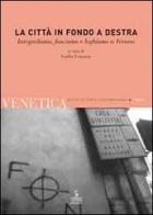 Venetica. Annuario di storia delle Venezie in età contemporanea (2009) vol.1 edito da Cierre Edizioni
