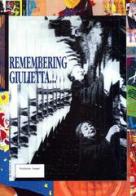 Remembering Giulietta... Mostra internazionale di mail art (Carrara, 1995) di Claudio Spadoni edito da Bora