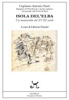 Isola Del'Elba. Un manoscritto del XVIII secolo di Antonio Sarri edito da Persephone