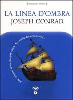 La linea d'ombra letto da Mario Massari. Audiolibro. CD Audio formato MP3 di Joseph Conrad edito da Giunti Editore