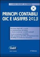 Principi contabili OIC e IAS/IFRS. Con CD-ROM di Roberto Moro Visconti, Matteo Renesto edito da Buffetti