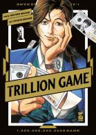 Trillion game vol.1 di Riichiro Inagaki edito da Star Comics