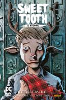 Il ritorno. Sweet Tooth di Jeff Lemire, José Villarubia edito da Panini Comics