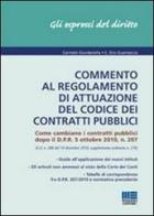 Commento al regolamento di attuazione del codice dei contratti pubblici di Carmelo Giurdanella, Elio Guarnaccia edito da Maggioli Editore