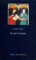 Il caso Citaristi di Enzo Carra edito da Sellerio Editore Palermo