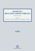 Rassegna dell'esecuzione forzata (2021) vol.1 edito da Edizioni Scientifiche Italiane