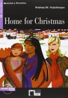 Home for Christmas. Con File audio scaricabile e online di Andrea Hutchinson edito da Black Cat-Cideb