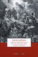 Enciclopedia o dizionario ragionato delle scienze, delle arti e dei mestieri ordinato da Diderot e D'Alembert edito da Laterza