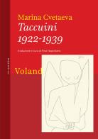 Taccuini 1922-1939 di Marina Cvetaeva edito da Voland