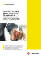 Guida ai decreti semplificazioni. Cosa cambia. Modifiche e nuove norme per gli enti locali introdotte dai DD.LL. 76/2020 e 77/2021 di Pietro Salomone edito da Halley