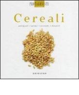 Cereali edito da Gribaudo