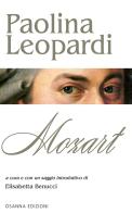 Mozart di Paolina Leopardi edito da Osanna Edizioni