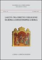 Laicità tra diritto e religione da Roma a Costantinopoli a Mosca di Pierangelo Catalano, Paolo Siniscalco edito da L'Erma di Bretschneider