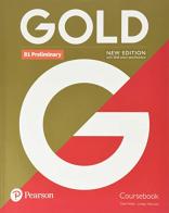 Gold preliminary. Coursebook. Per le Scuole superiori. Con e-book. Con espansione online edito da Pearson Longman