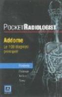 Pocket radiologist. Addome. Le 100 diagnosi principali edito da Elsevier