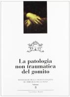 Chirurgia della mano e dell'arto superiore vol.3 di Maurizio Altissimi, Francesco Catalano edito da Mattioli 1885
