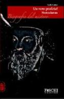 Nostradamus. Un vero profeta? di Paolo Cortesi edito da Foschi