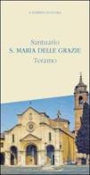 Santuario S. Maria delle Grazie Teramo di Roberto Scocchia edito da Edizioni Palumbi
