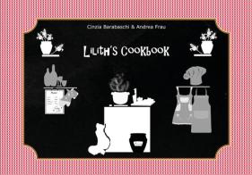 Lilith's cookbook di Cinzia Barabaschi, Andrea Frau edito da Youcanprint