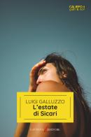 L' estate di Sicari di Luigi A. Galluzzo edito da Laurana Editore