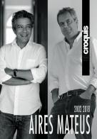 Aires Mateus 2002-2018. Ediz. inglese e spagnola edito da El Croquis
