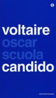 Candido ovvero l'ottimismo. Testo francese a fronte di Voltaire edito da Mondadori