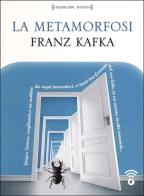 La metamorfosi letto da Moro Silo. Audiolibro. CD Audio formato MP3 di Franz Kafka edito da Giunti Editore
