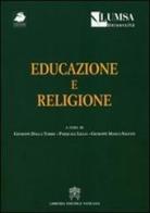 Educazione e religione edito da Libreria Editrice Vaticana