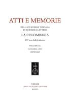 Atti e memorie dell'Accademia toscana di scienze e lettere «La Colombaria». Nuova serie (2025) vol. 90 edito da Olschki
