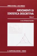Argomenti di statistica descritiva. Analisi delle relazioni vol.2 di Enrico Di Bella, Antonio Persico edito da Giappichelli