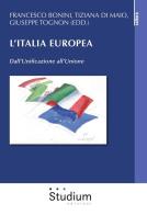 L' Italia europea. Dall'unificazione all'unione edito da Studium
