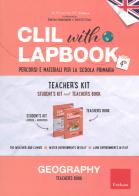 CLIL with lapbook. Geography. Quarta. Teacher's kit edito da Erickson